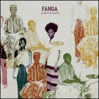 Natural Juice [Bonus CD] von Fanga