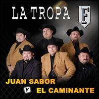 Juan Sabor y el Caminante von La Tropa F