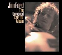 Unissued Capitol Album von Jim Ford