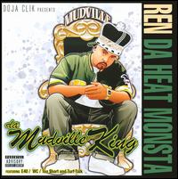 Doja Clik Presents: Da Mudville King von Ren Da Heat Monsta