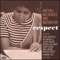 Respect: Aretha's Influences and Inspiration von Various Artists