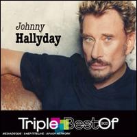 Triple Best of Johnny Hallyday von Johnny Hallyday