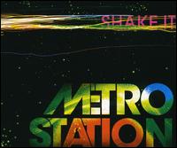 Shake It [Digital Single] von Metro Station