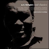 Soul Classics von O.V. Wright