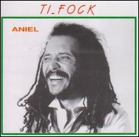 Aniel von Ti-Fock