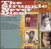 Struggle Never Dies! von Miles Griffith
