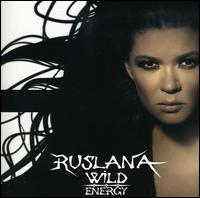Wild Energy von Ruslana