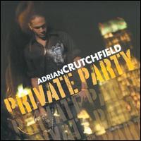 Private Party von Adrian Crutchfield