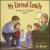 My Eternal Family: Songs For Children 2009 von Clive J. Romney