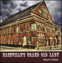 Nashville's Grand Old Lady von Wayne Wilson