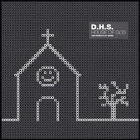 House of God (The Poker Flat Mixes) [3 Tracks] von DHS
