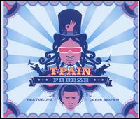 Freeze [Single] von T-Pain