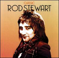 Classic Rod Stewart [Spectrum] von Rod Stewart