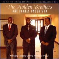 One Family Under God von The Holden Brothers