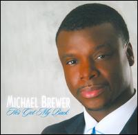 He's Got My Back von Michael Brewer