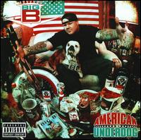 American Underdog von Big B
