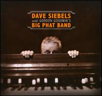 Dave Siebels with Gordon Goodwin's Big Phat Band von Dave Siebels