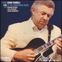 Prime: Live at the Downtown Room von Kenny Burrell