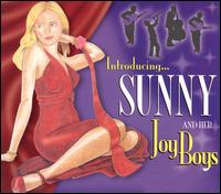 Introducing Sunny & Her Joy Boys von Sunny & Her Joy Boys