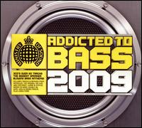 Addicted to Bass 2009 von Various Artists