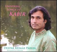 Universal Songs of Kabir von Deepak Kumar Pareek