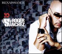 Renaissance 3D von Roger Sanchez