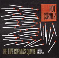 Hot Corner von Five Corners Quintet