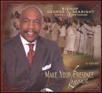 Make Your Presence Known von Rev. George Searight