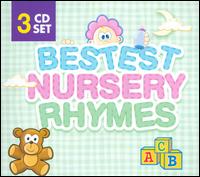 Bestest Nursery Rhymes von Various Artists