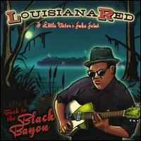 Back to the Black Bayou von Louisiana Red