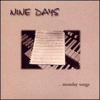 Monday Songs von Nine Days