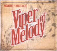 Viper of Melody von Wayne Hancock
