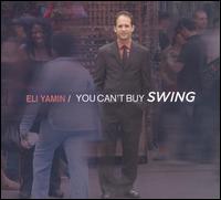 You Can't Buy Swing von Eli Yamin