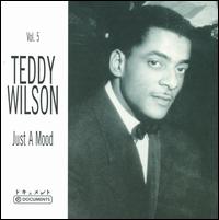 Just a Mood, Vol. 5 von Teddy Wilson