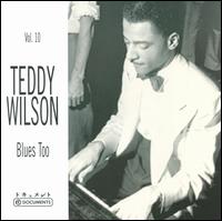 Blues Too, Vol. 10 von Teddy Wilson