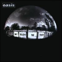 Don't Believe the Truth von Oasis