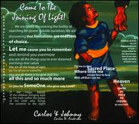 Come to the Joining of Light! von Carlos & Johnny