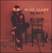 Target Heart EP von Blue Giant