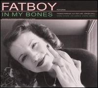 In My Bones von Fatboy