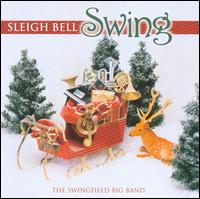 Sleigh Bell Swing von The Swingfield Big Band