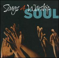 Songs 4 Worship: Soul von Various Artists