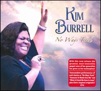 No Ways Tired von Kim Burrell