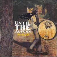 Until the Autumn von Story Of