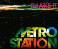 Shake It [3 Tracks] von Metro Station