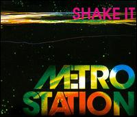 Shake It [3 Tracks] von Metro Station