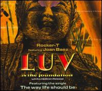 Luv Is the Foundation von Rocker-T