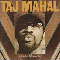 Satisfied 'n Tickled Too von Taj Mahal