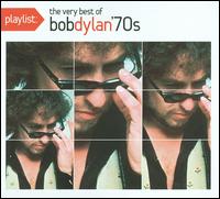 Playlist: The Very Best of Bob Dylan '70s von Bob Dylan