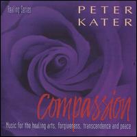 Healing Series, Vol. 2: Compassion von Peter Kater