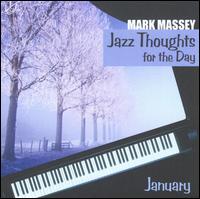 Jazz Thoughts for the Day: January von Mark Massey